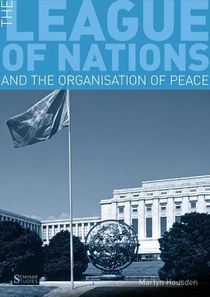 League of nations and the organization of peace