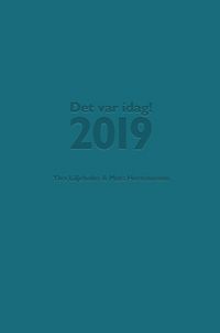 Det var idag! 2019 | 0:e upplagan