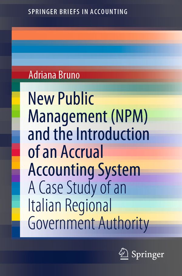 New Public Management (NPM) and the Introduction of an Accrual Accounting System | 1:a upplagan