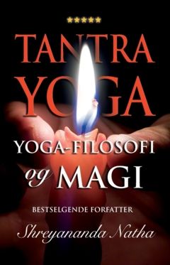 TANTRA YOGA : Yoga-filosofi og magi | 0:e upplagan