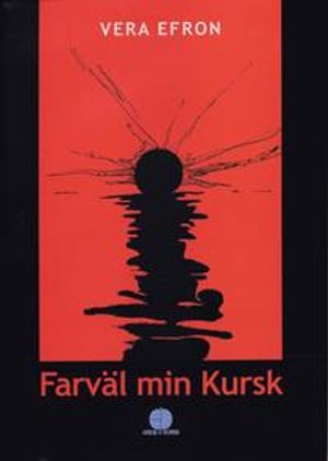 Farväl min Kursk | 1:a upplagan