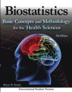 Biostatistics: Basic Concepts and Methodology for the Health Sciences, Inte | 1:a upplagan