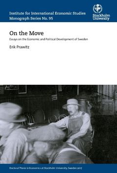 On the Move : Essays on the Economic and Political Development of Sweden | 0:e upplagan