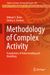 Methodology of Complex Activity