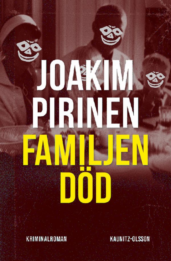 Familjen död | 0:e upplagan