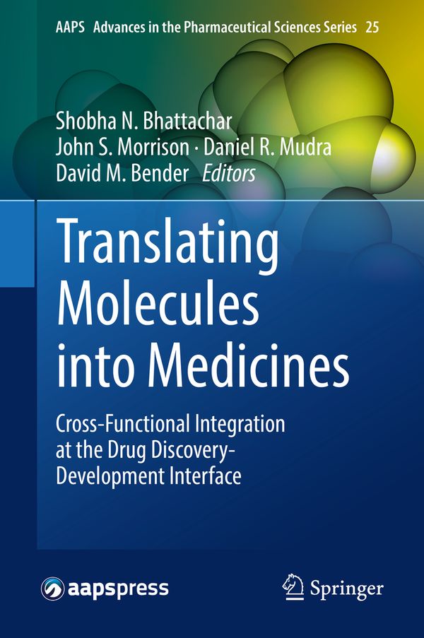 Translating Molecules into Medicines | 1:a upplagan