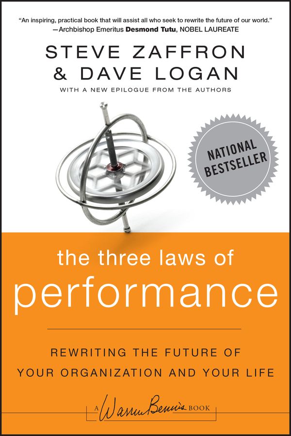 The Three Laws of Performance: Rewriting the Future of Your Organization and Your Life | 1:a upplagan