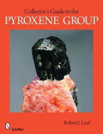 Collectors guide to the pyroxene group