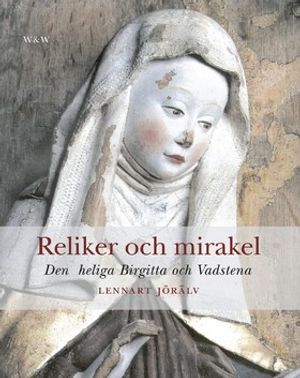 Reliker och mirakel