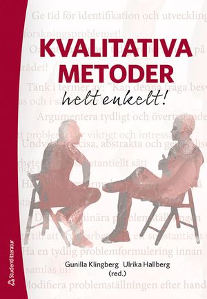 Kvalitativa metoder helt enkelt! | 1:a upplagan