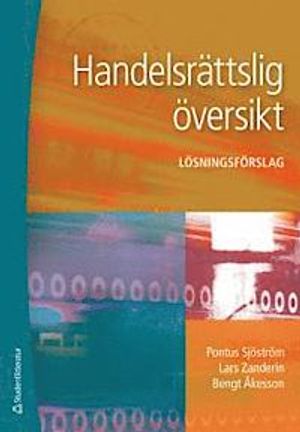 Handelsrättslig översikt lösningsförslag | 6:e upplagan