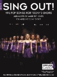 Sing out! Five pop songs for todays choirs - book 2 (book/audio download)