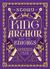 The story of King Arthur and his knights