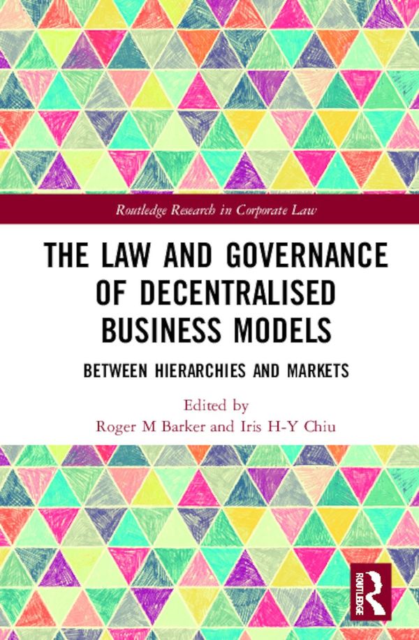 The Law and Governance of Decentralised Business Models | 1:a upplagan