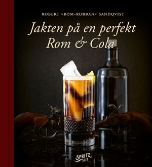 Jakten på en perfekt Rom & Cola