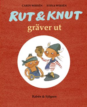 Rut & Knut gräver ut |  2:e upplagan