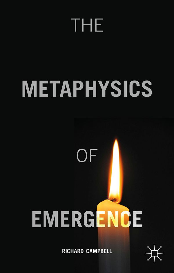 The Metaphysics of Emergence | 0:e upplagan