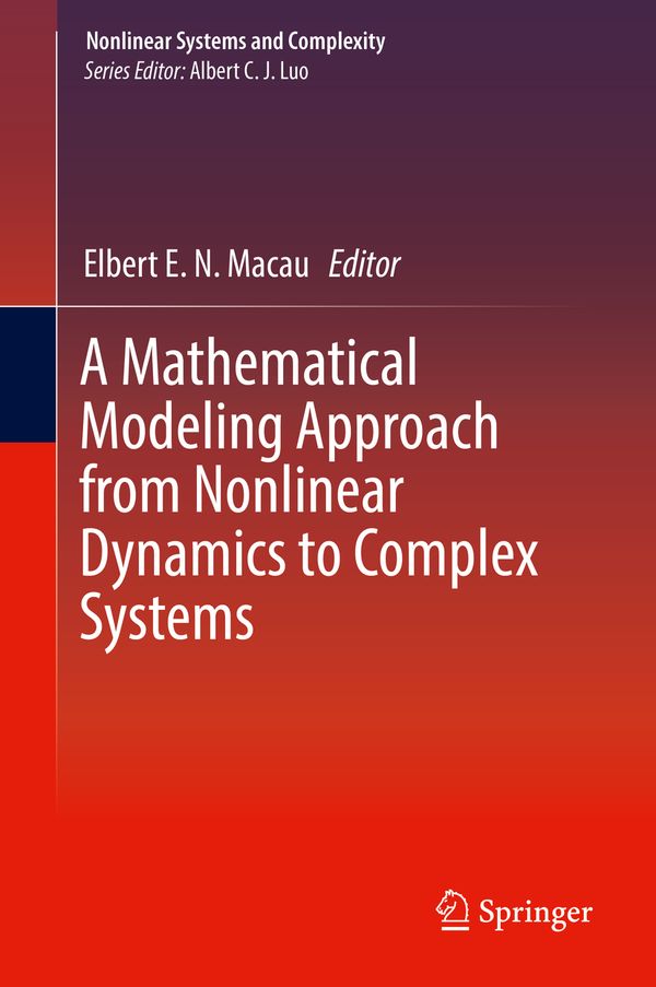 A Mathematical Modeling Approach from Nonlinear Dynamics to Complex Systems | 1:a upplagan