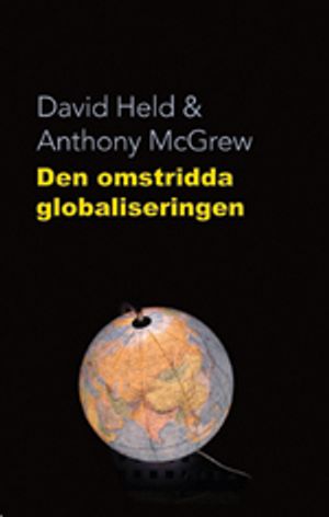 Den omstridda globaliseringen