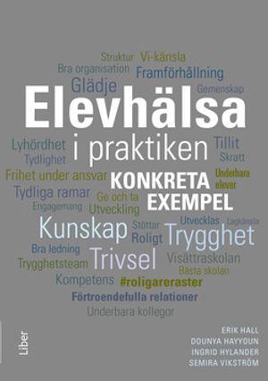 Elevhälsa i praktiken - Konkreta exempel | 1:a upplagan