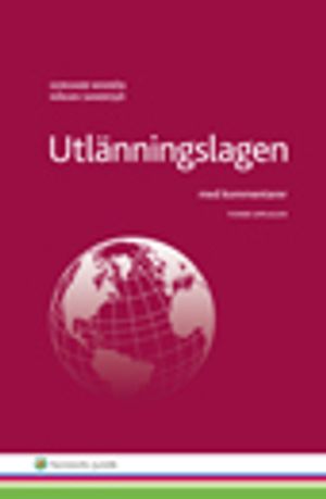 Utlänningslagen : med kommentarer | 10:e upplagan