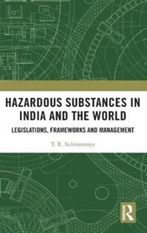 Hazardous Substances in India and the World | 1:a upplagan