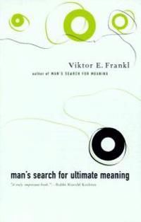 Man's Search For Ultimate Meaning | 0:e upplagan