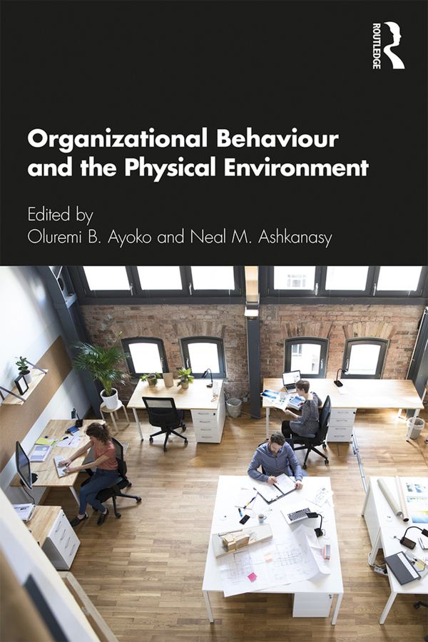 Organizational Behaviour and the Physical Environment | 1:a upplagan