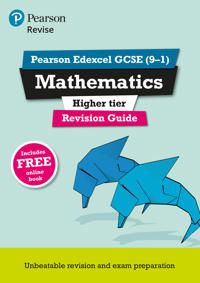 Pearson Edexcel GCSE (9-1) Mathematics Higher tier Revision Guide + App | 0:e upplagan