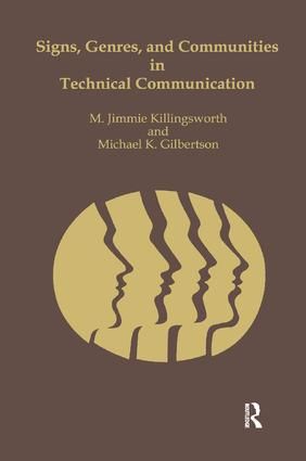 Signs, Genres, and Communities in Technical Communication | 1:a upplagan