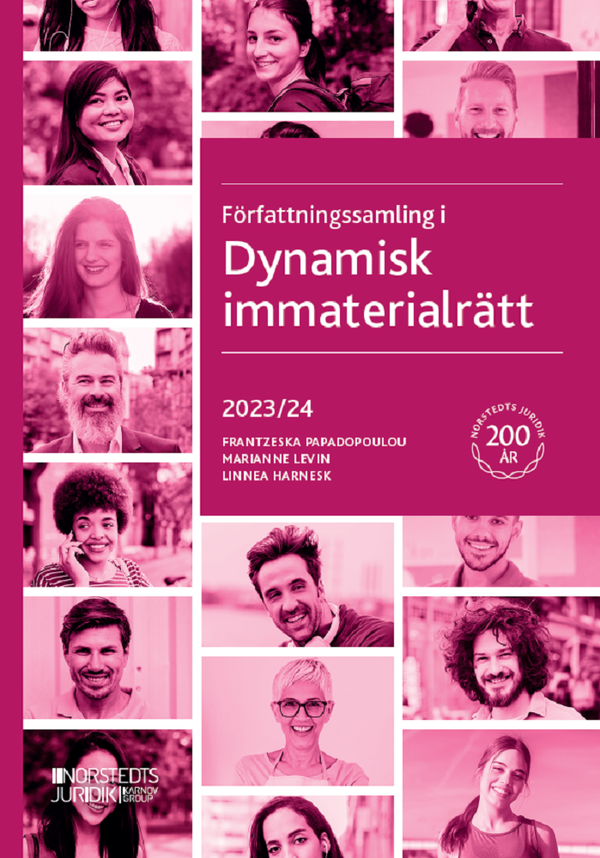 Författningssamling i Dynamisk immaterialrätt : 2023/24 | 2:a upplagan