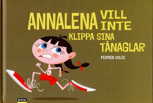 Annalena vill inte klippa sina tånaglar | 1:a upplagan
