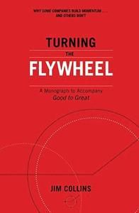 Turning the Flywheel