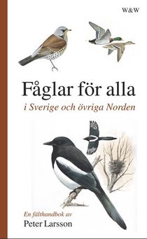 Fåglar för alla - i Sverige och övriga Norden