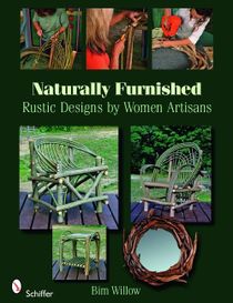 Naturally Furnished : Rustic Designs by Women Artisans