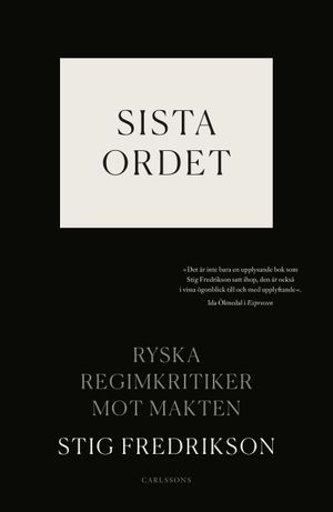 Sista ordet - ryska regimkritiker mot makten (2:a upplagan) |  2:e upplagan