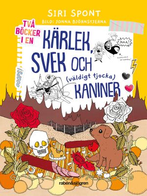 Kärlek, svek och (väldigt tjocka) kaniner | 1:a upplagan