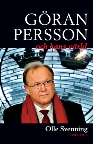 Göran Persson och hans värld | 1:a upplagan