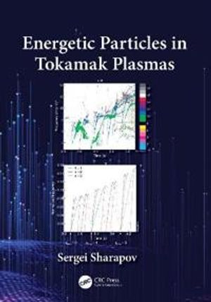 Energetic Particles in Tokamak Plasmas | 1:a upplagan