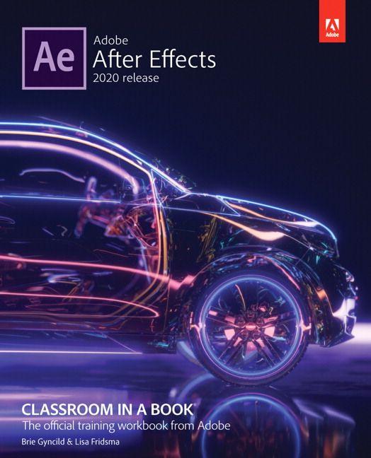 Adobe After Effects Classroom in a Book (2020 release) | 0:e upplagan