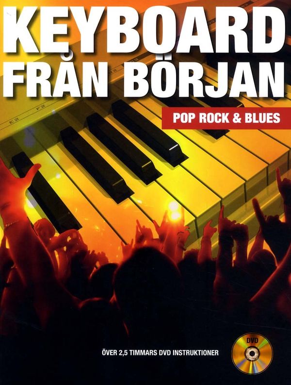 Keyboard från början : pop, rock och blues | 1:a upplagan