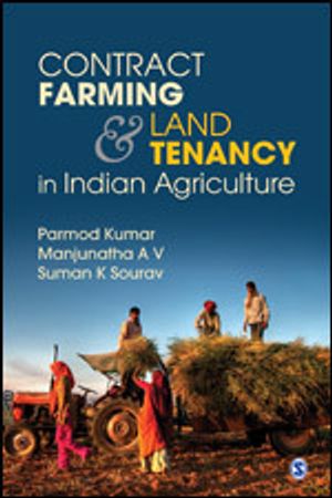 Contract Farming and Land Tenancy in Indian Agriculture | 1:a upplagan