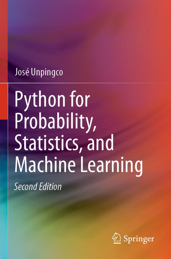 Python for Probability, Statistics, and Machine Learning | 2:a upplagan