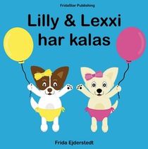 Lilly & Lexxi har kalas