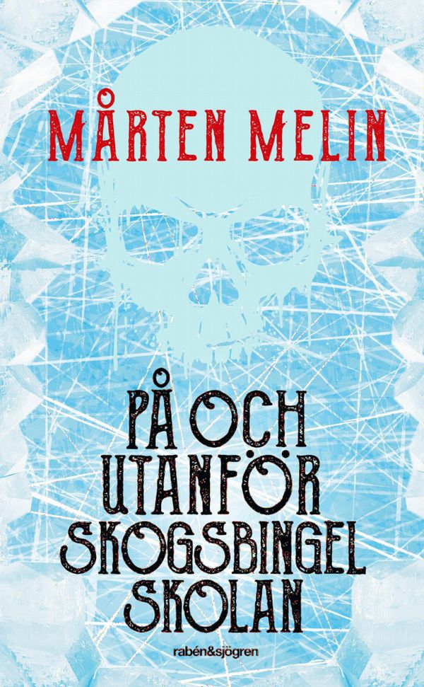 På och utanför Skogsbingelskolan | 1:a upplagan