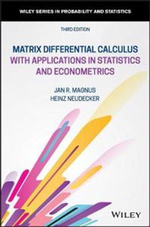 Matrix Differential Calculus with Applications in Statistics and Econometrics | 3:e upplagan