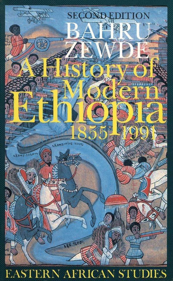 A History of Modern Ethiopia, 1855-1991 | 0:e upplagan