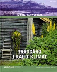 Trädgård i kallt klimat | 1:a upplagan
