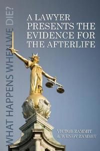A Lawyer Presents the Evidence for the Afterlife | 0:e upplagan