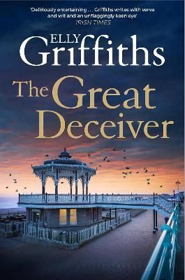 The Great Deceiver - Elly Griffiths